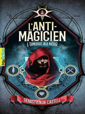 cover image of L'Anti-Magicien (Tome 2)--L'Ombre au noir